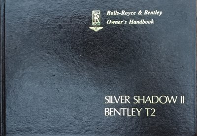 Lot Rolls Royce Silver Shadow II and Bentley T2 Owner's Handbook